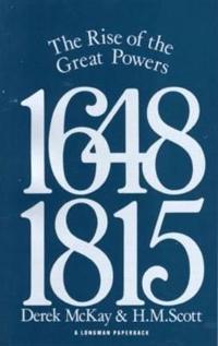 Bokomslag för "The Rise of the Great Powers 1648 - 1815"