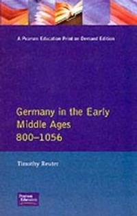 Germany in the Early Middle Ages c. 800-1056