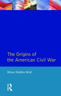 Bokomslag för "The Origins of the American Civil War"