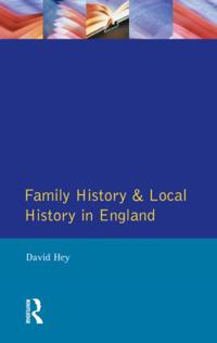 Bokomslag för "Family History and Local History in England"