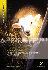 Songs of Innocence and Experience: York Notes Advanced - for 2026, 2027 exams