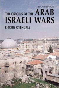 The Origins of the Arab Israeli Wars