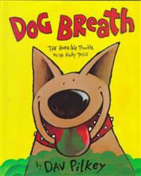 Bokomslag för Dog Breath! the Horrible Trouble with Hally Tosis