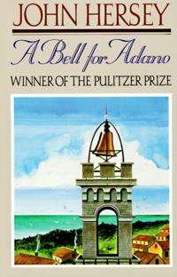 Bell for Adano (Pulitzer Prize Winner)