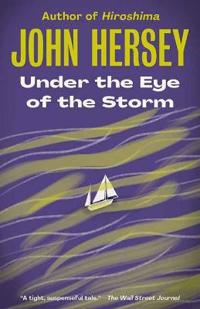 Under the Eye of the Storm
