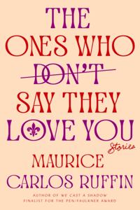 Ones Who Don't Say They Love You