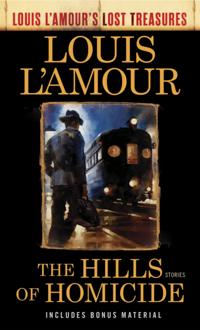 Louis L''Amour''s Lost Treasures