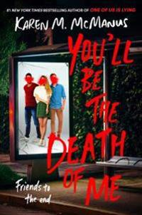 Bokomslag för "You'll Be the Death of Me"
