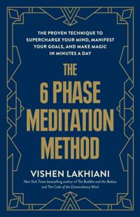 6 Phase Meditation Method
