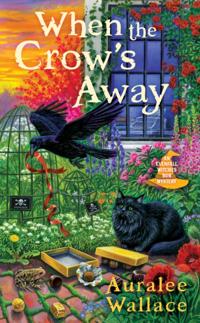 When the Crow's Away