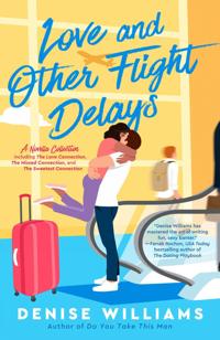 Love And Other Flight Delays