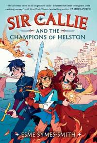 Sir Callie and the Champions of Helston