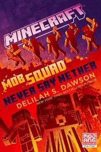 Minecraft: Never Say Nether
