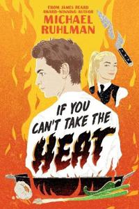 If You Can't Take the Heat