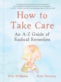 How to Take Care