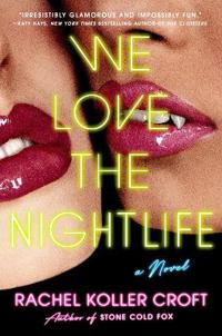 Bokomslag för "We Love the Nightlife"