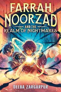 Bokomslag för "Farrah Noorzad and the Realm of Nightmares"