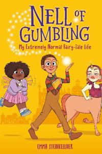 Kirjan kansi "Nell of Gumbling: My Extremely Normal Fairy-Tale Life"