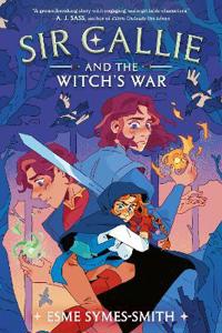 Bokomslag för "Sir Callie and the Witch's War"