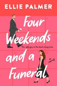 Four Weekends And A Funeral
