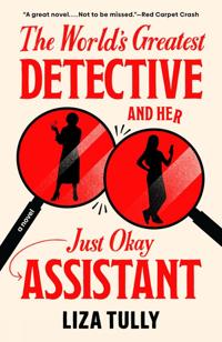 Bokomslag för "The World's Greatest Detective and Her Just Okay Assistant"