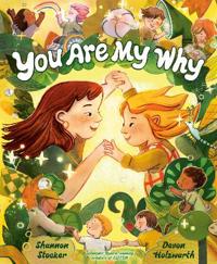 You Are My Why