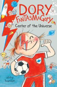 Bokomslag för "Dory Fantasmagory: Center of the Universe"