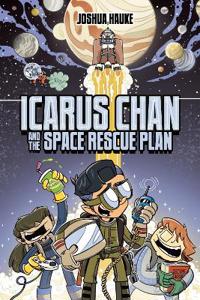 Icarus Chan and the Space Rescue Plan