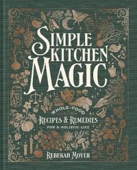 Simple Kitchen Magic