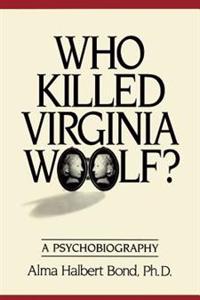 Who Killed Virginia Woolf?