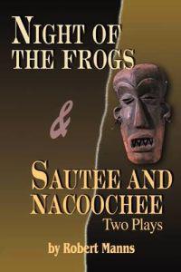 Night of the Frogs & Sautee and Nacoochee