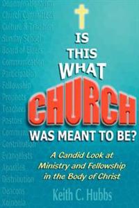 Is That What "Church" Was Meant to Be?