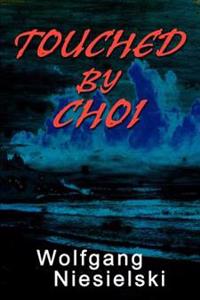 Touched by Choi