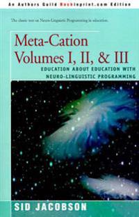 Meta-Cation Volumes I, II & III