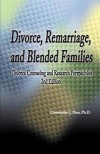 Divorce, Remarriage and Blended Families