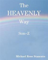 The Heavenly Way Son-Z