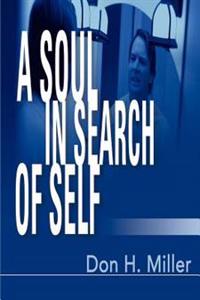 A Soul in Search of Self
