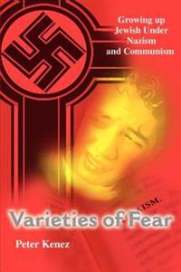 Varieties of Fear