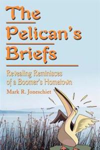 The Pelican's Briefs