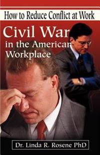 Civil War in the American Workplace