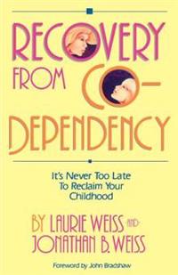 Recovery from Co-Dependency