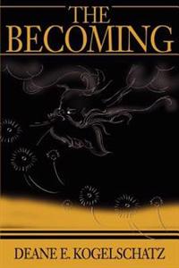 The Becoming