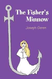 The Fisher's Minnow