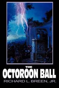 The Octoroon Ball