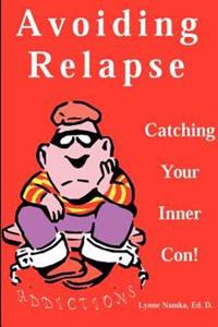 Avoiding Relapse