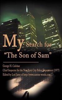 My Search for "The Son of Sam"
