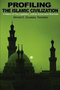 Profiling the Islamic Civilization