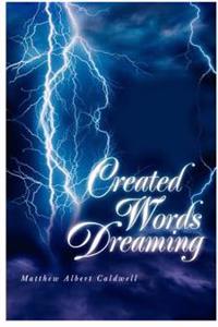 Created Words Dreaming