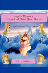 Angel's Horizon's Inspirational Words from Heaven