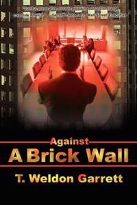 Bokomslag för "Against a Brick Wall"